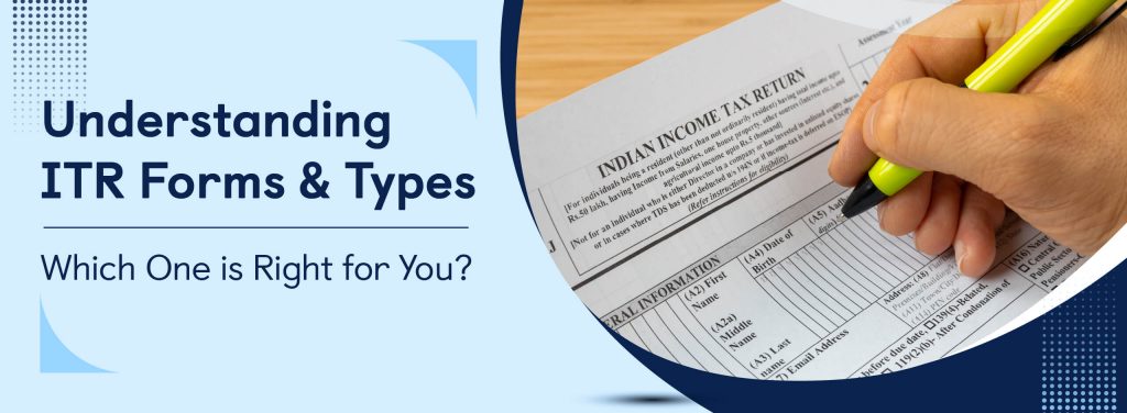 understanding ITR forms and types