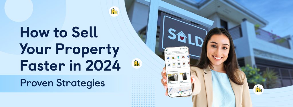 how to sell your property faster in 2024