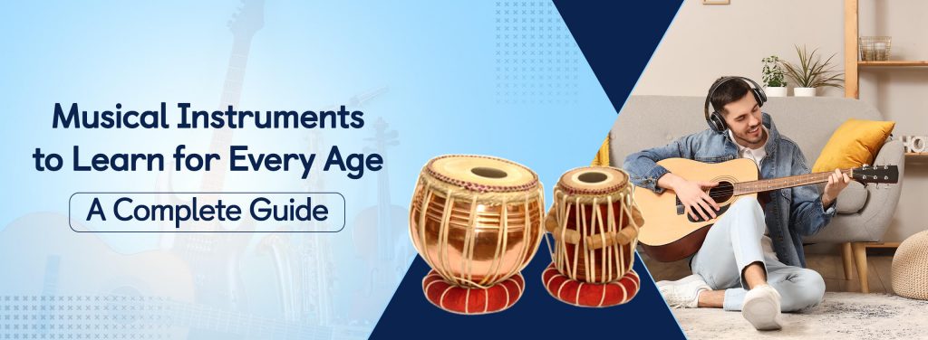 musical instruments to learn for every age